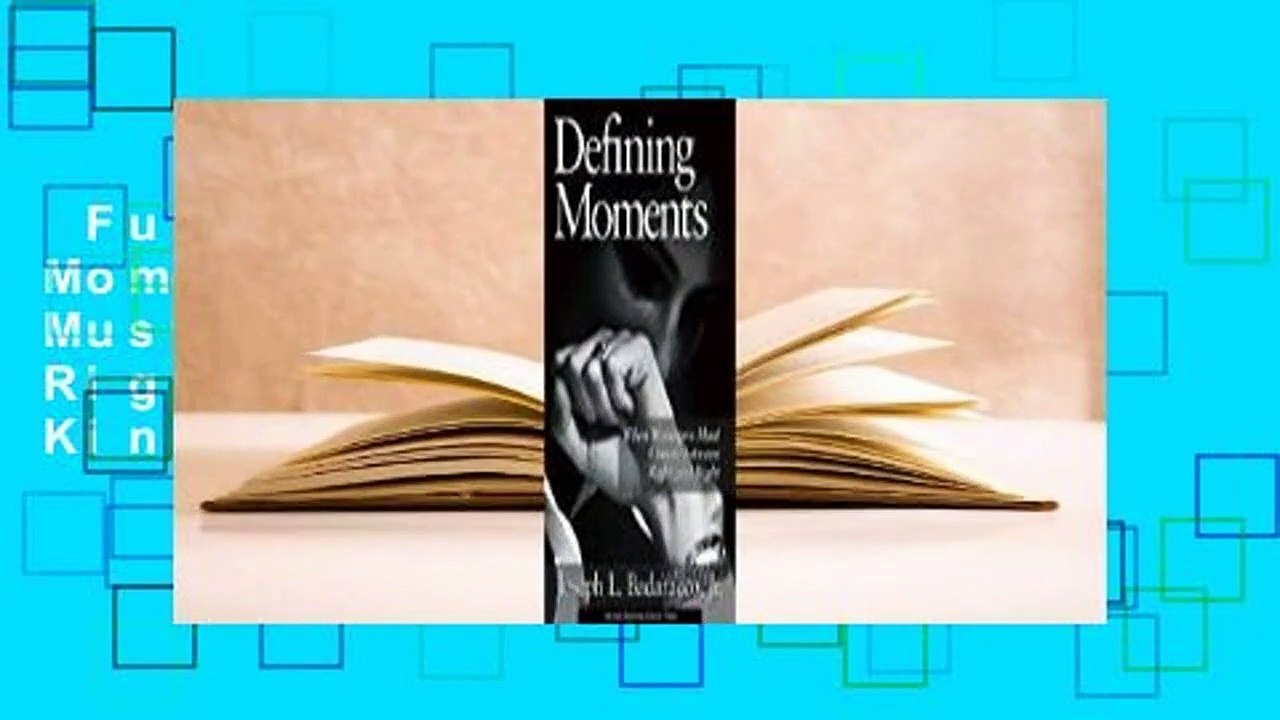 Full version  Defining Moments: When Managers Must Choose Between Right and Right  For Kindle