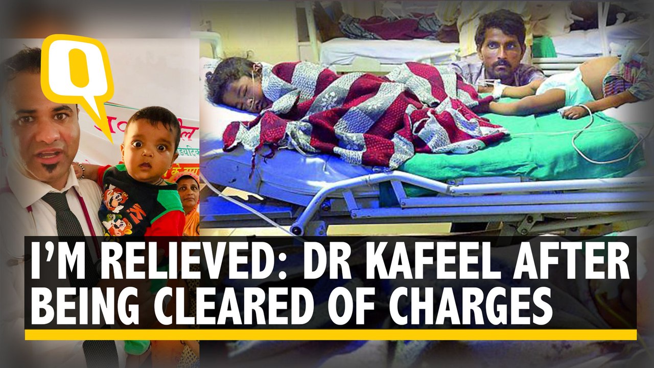 Kafeel Khan’s Name Cleared in Gorakhpur Medical College Tragedy