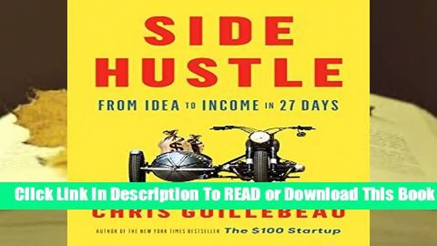 About For Books  Side Hustle: From Idea to Income in 27 Days Complete