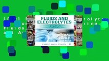 [Doc] Fluids and Electrolytes:  A Thorough Guide covering Fluids, Electrolytes and Acid-Base