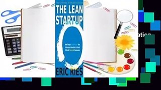 Full E-book  The Lean Startup: How Today's Entrepreneurs Use Continuous Innovation to Create