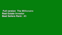 Full version  The Millionaire Real Estate Investor  Best Sellers Rank : #3