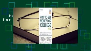 How to Get Money for College 2019  Review