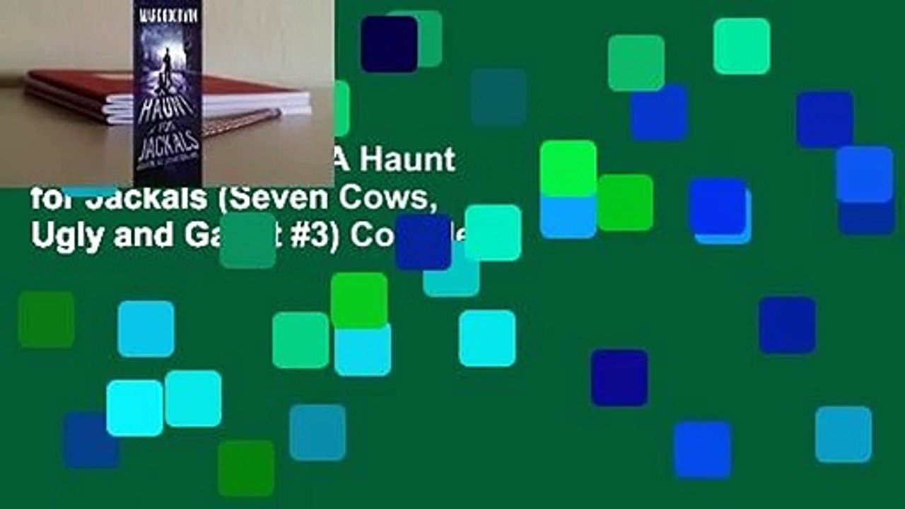 About For Books  A Haunt for Jackals (Seven Cows, Ugly and Gaunt #3) Complete