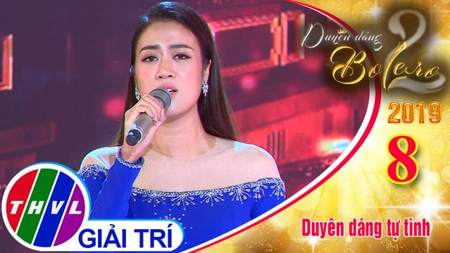THVL | Duyên dáng bolero 2019 - Tập 8[6]: Chuyện tình không dĩ vãng - Anh Thi