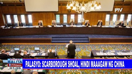 Palasyo: Scarborough Shoal, hindi maaagaw ng China