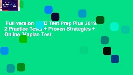 Full version  GED Test Prep Plus 2019: 2 Practice Tests + Proven Strategies + Online (Kaplan Test