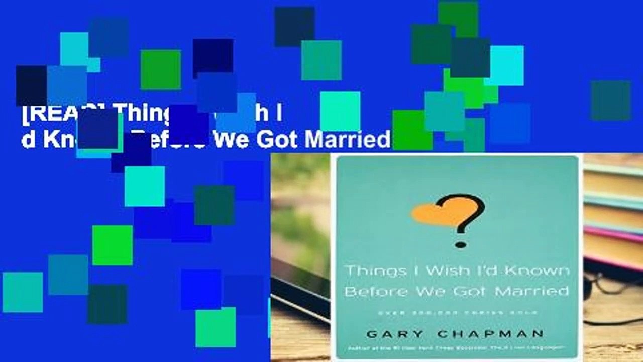 [READ] Things I Wish I d Known Before We Got Married