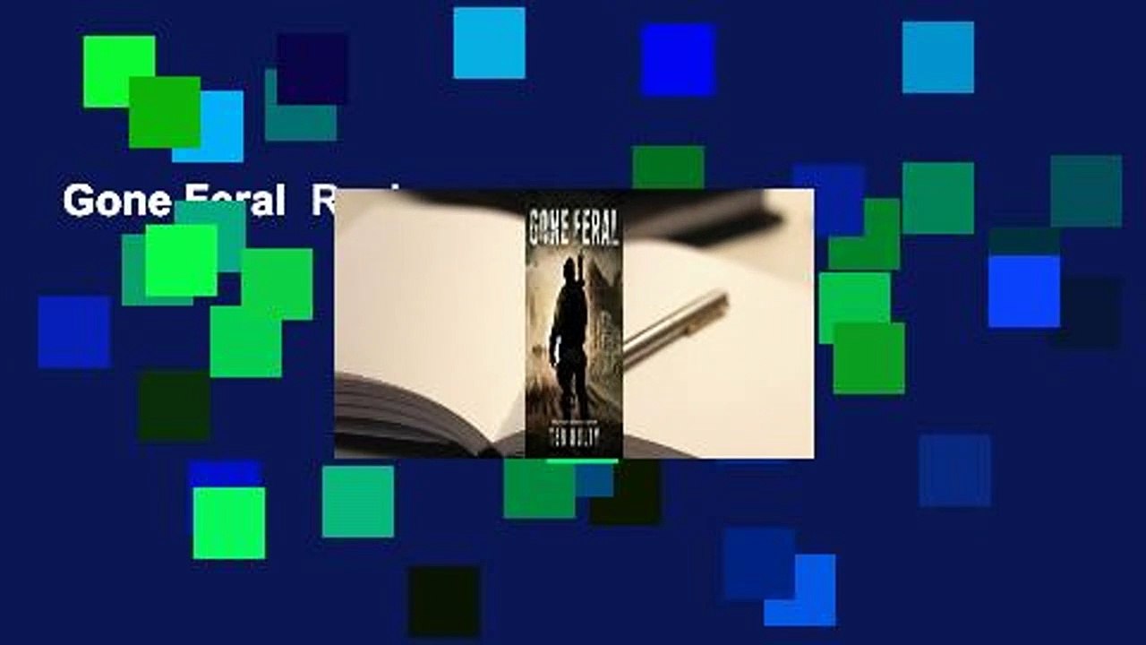 Gone Feral  Review
