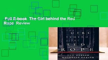 Full E-book  The Girl behind the Red Rope  Review