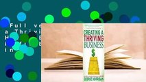 Full version  Creating a Thriving Business: How to Build an Immensely Profitable Business in 7