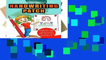 [READ] Handwriting Patch:  Handwriting Curriculum and Practice Workbook: Students learn