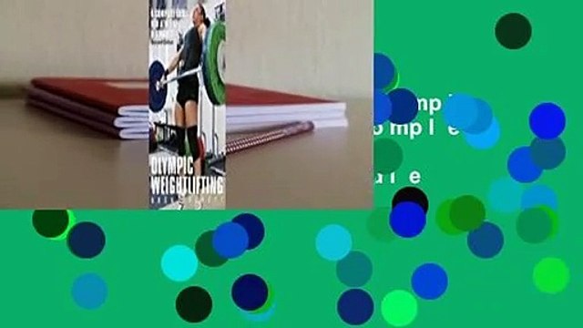 About For Books Olympic Weightlifting: A Complete Guide for Athletes & Coaches For Kindle