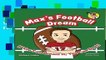 Full version  Max s Football Dream: If You Can Dream It, You Can Do It! (Max s Dream)  For Online
