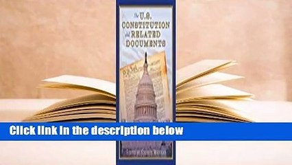 Full E-book  The U.S. Constitution and Related Documents  For Kindle
