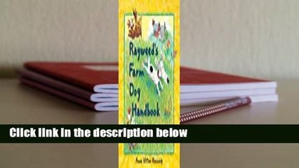Full E-book  Ragweed's Farm Dog Handbook  Best Sellers Rank : #2
