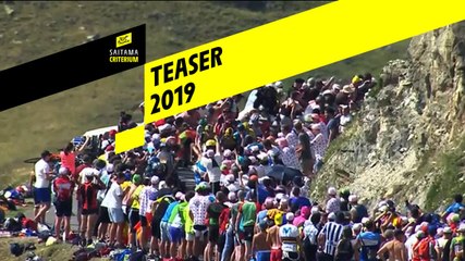 Teaser - Tour de France Saitama Critérium 2019