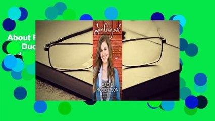 About For Books  Live Original: How the Duck Commander Teen Keeps It Real and Stays True to Her