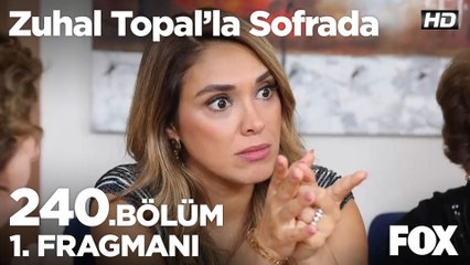 Zuhal Topal’la Sofrada 235. Bölüm 1. Fragmanı