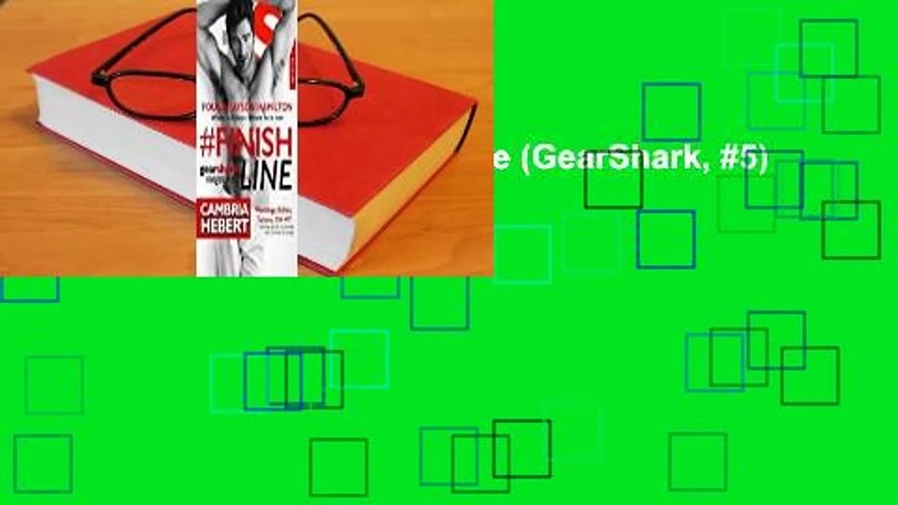 About For Books  #FinishLine (GearShark, #5)  For Kindle