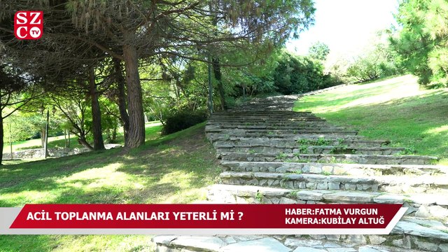 Acil toplanma alanları yeterli mi ?