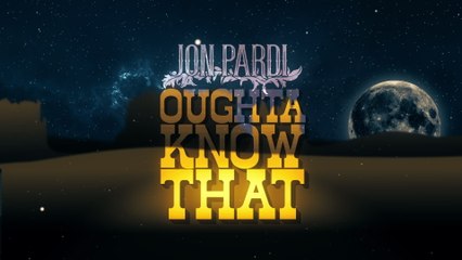 Jon Pardi - Oughta Know That