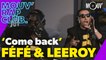 FÉFÉ, LEEROY : "Come back" (Live @Mouv' Studios)
