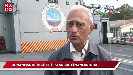 Donanmanın incileri İstanbul limanlarında