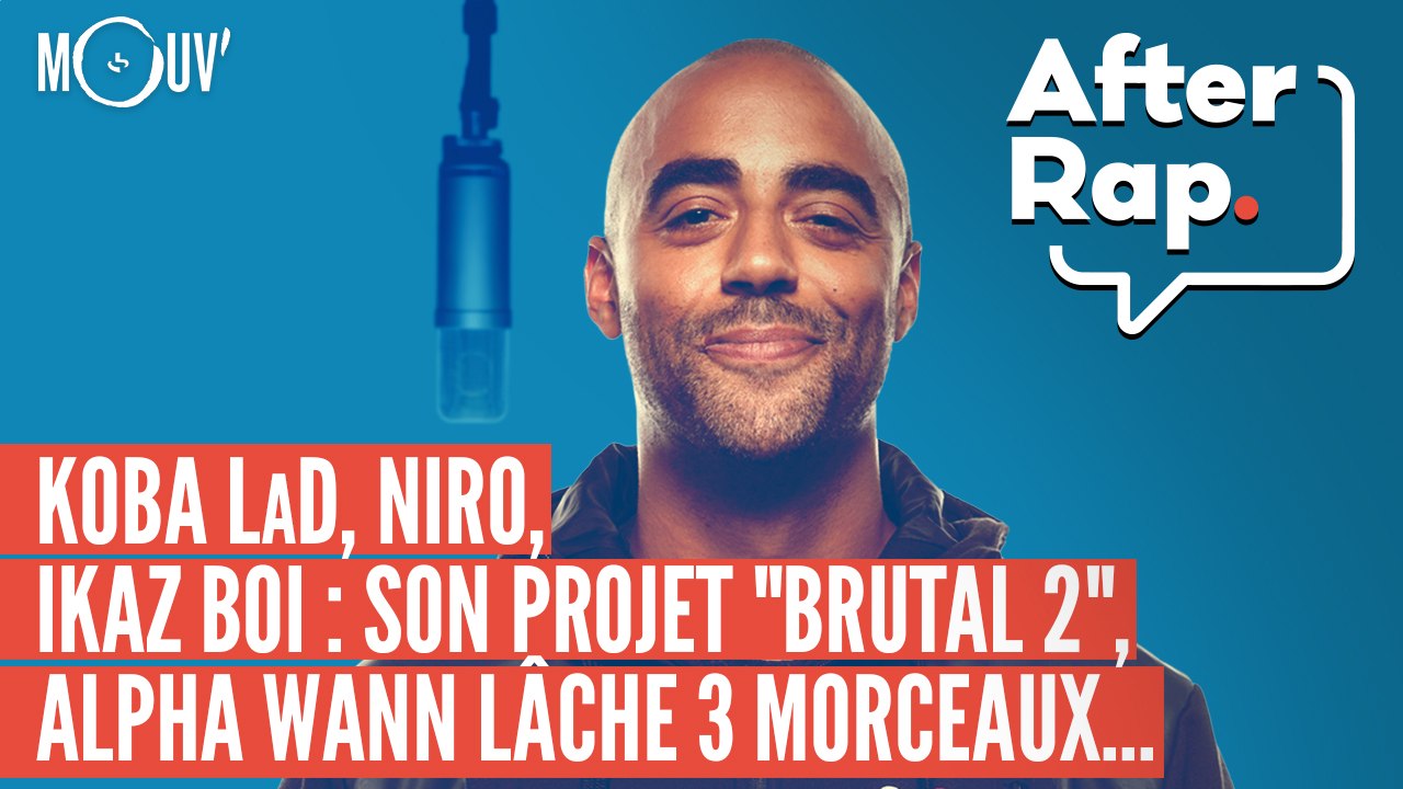AFTER RAP : Koba LaD, Niro, Alpha Wann, le projet d'Ikaz Boi...