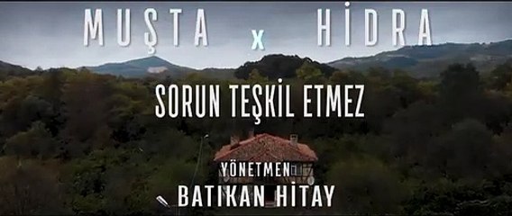 Muşta & Hidra - Sorun Teşkil Etmez