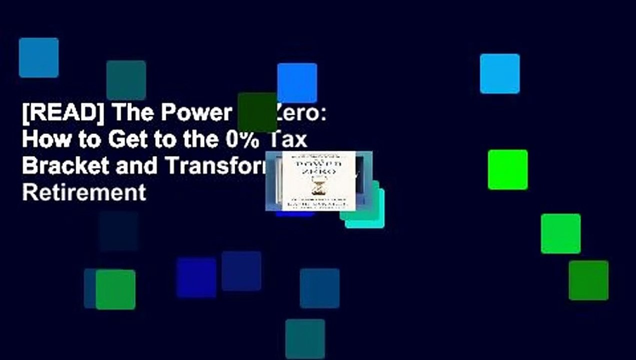 [READ] The Power of Zero: How to Get to the 0% Tax Bracket and Transform Your Retirement