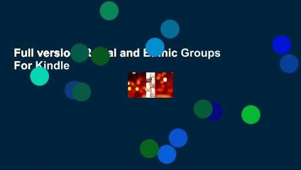 Full version  Racial and Ethnic Groups  For Kindle