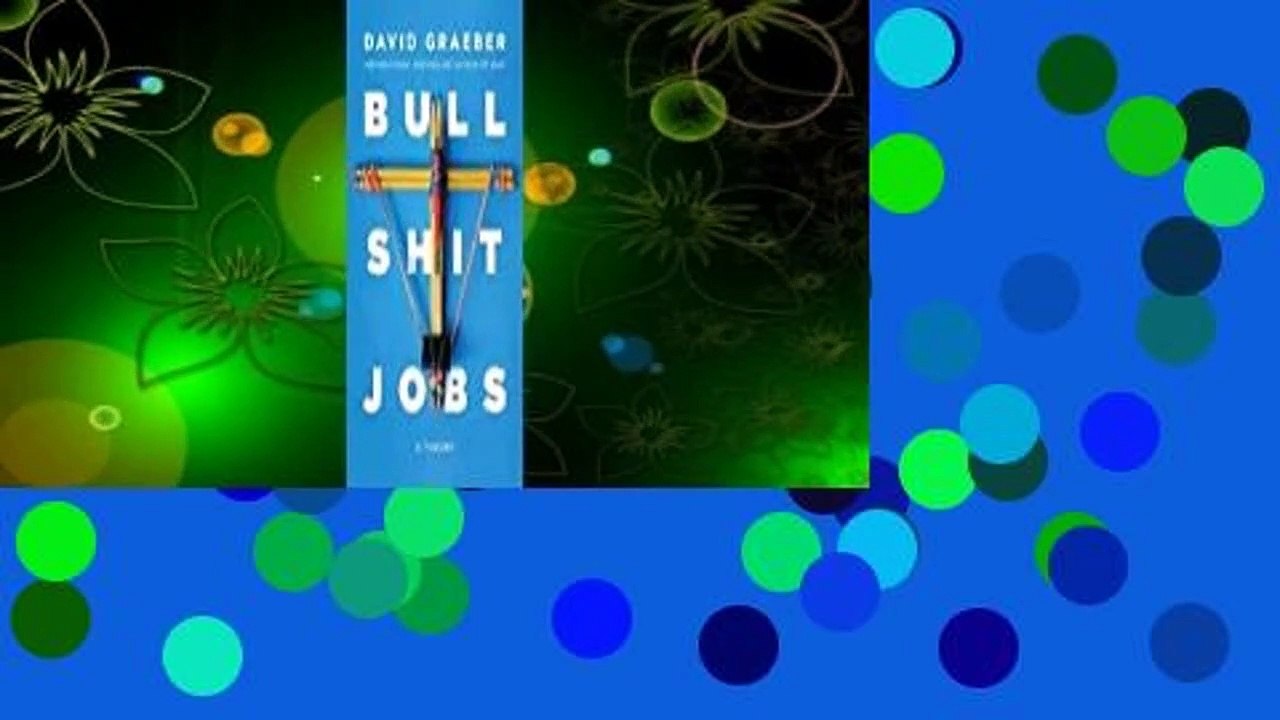 Full E-book  Bullshit Jobs: A Theory  Review