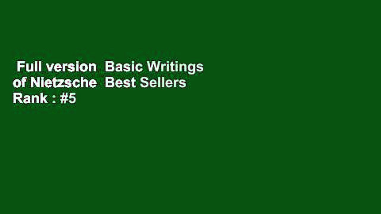 Full version  Basic Writings of Nietzsche  Best Sellers Rank : #5