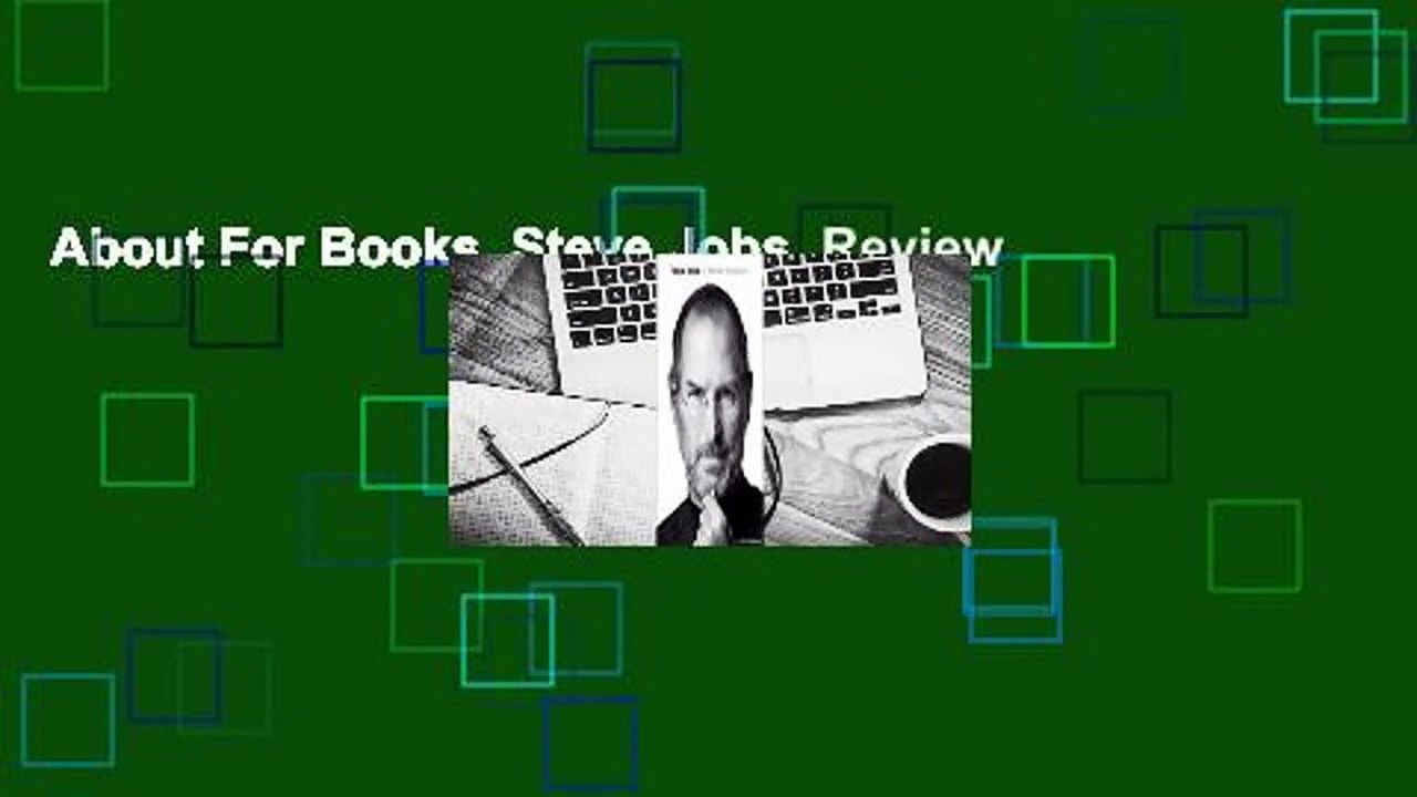 About For Books  Steve Jobs  Review