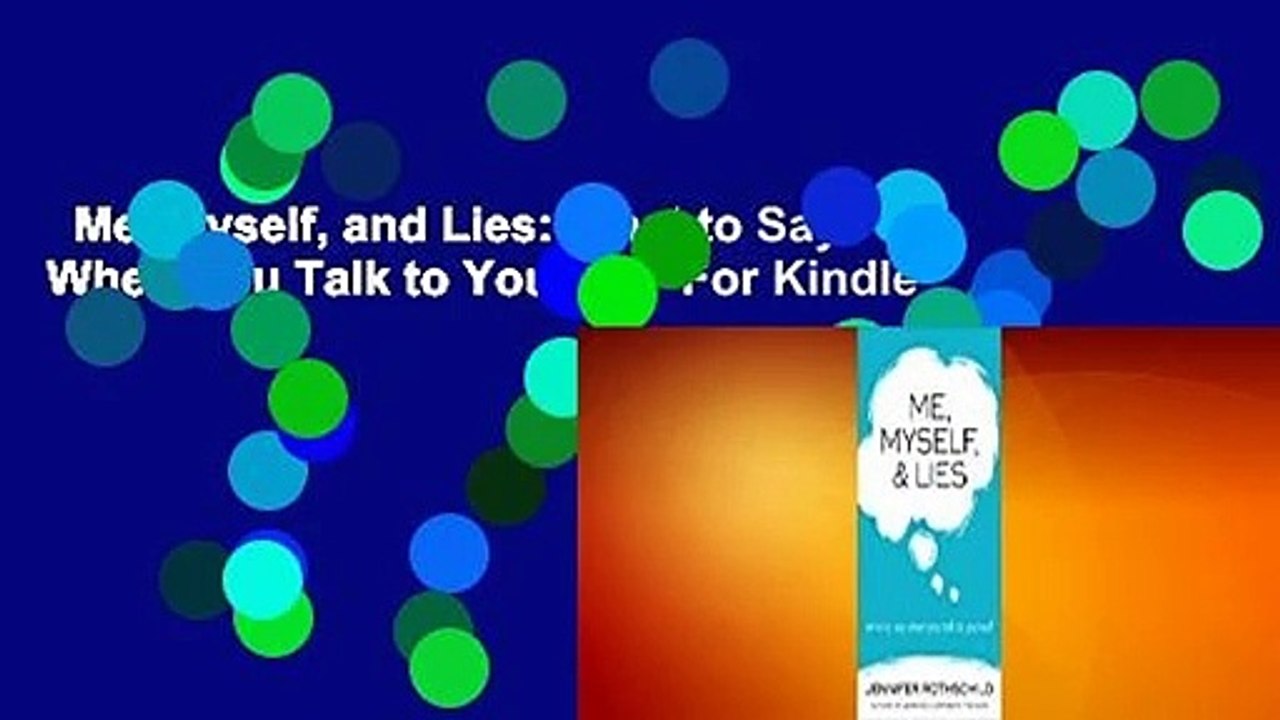 me-myself-and-lies-what-to-say-when-you-talk-to-yourself-for-kindle