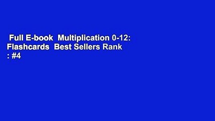 Full E-book  Multiplication 0-12: Flashcards  Best Sellers Rank : #4
