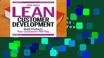 Full version  Lean Customer Development: Building Products Your Customers Will Buy  For Kindle