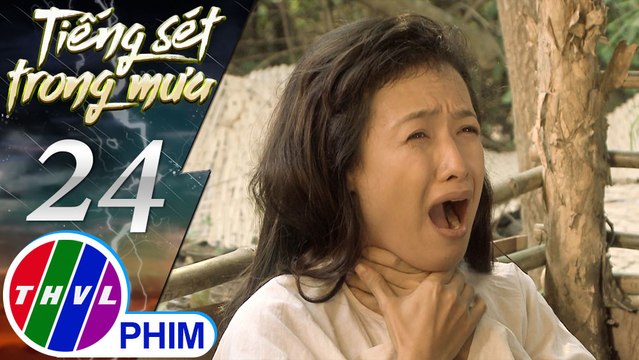 THVL | Tiếng sét trong mưa - Tập 24[4]: Hiểm gào khóc vì đã vĩnh viễn mất đi giọng nói của mình