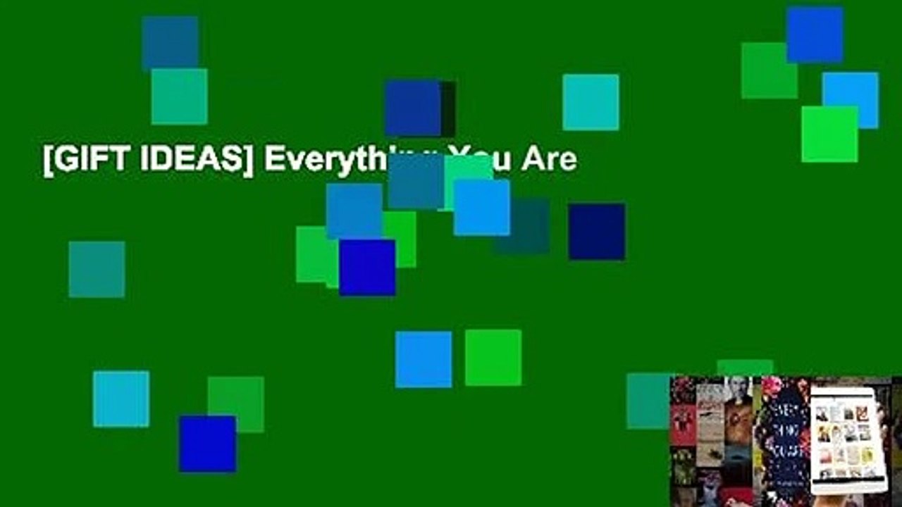 [GIFT IDEAS] Everything You Are
