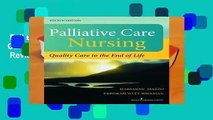 Full E-book  Palliative Care Nursing: Quality Care to the End of Life, Fourth Edition  Review