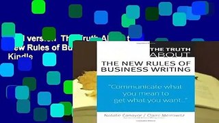 Full version  The Truth About the New Rules of Business Writing  For Kindle