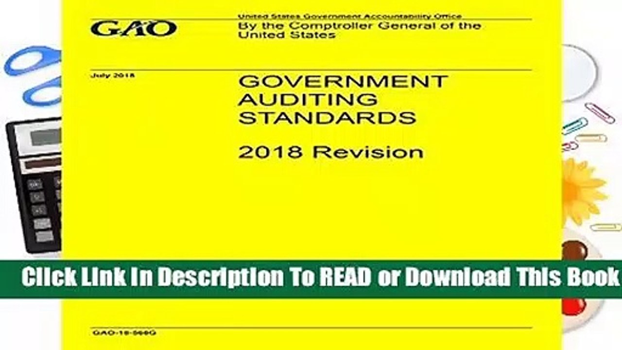 GAO "Yellow Book" Government Auditing Standards 2018 Revision  Review