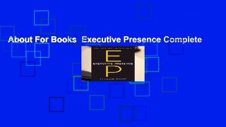 About For Books  Executive Presence Complete