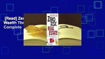 [Read] Zero Risk Real Estate: Creating Wealth Through Tax Liens and Tax Deeds Complete