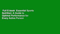 Full E-book  Essential Sports Nutrition: A Guide to Optimal Performance for Every Active Person