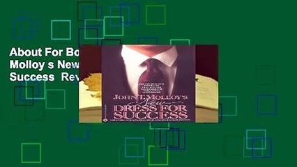 About For Books  John T. Molloy s New Dress for Success  Review