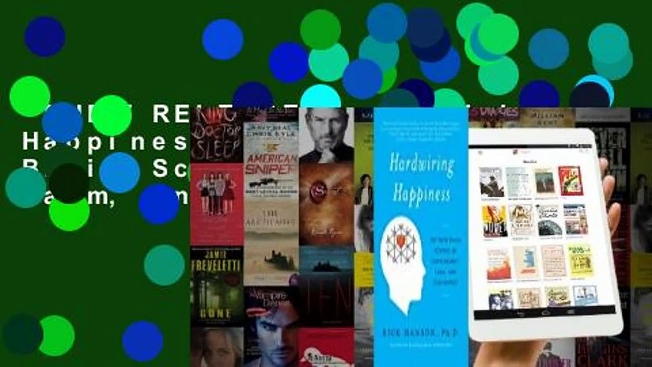 [NEW RELEASES]  Hardwiring Happiness: The New Brain Science of Contentment, Calm, and Confidence