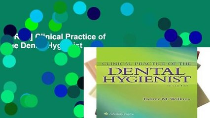 [FREE] Clinical Practice of the Dental Hygienist