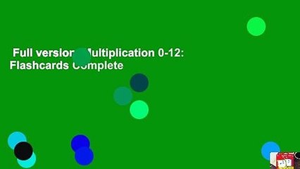Full version  Multiplication 0-12: Flashcards Complete
